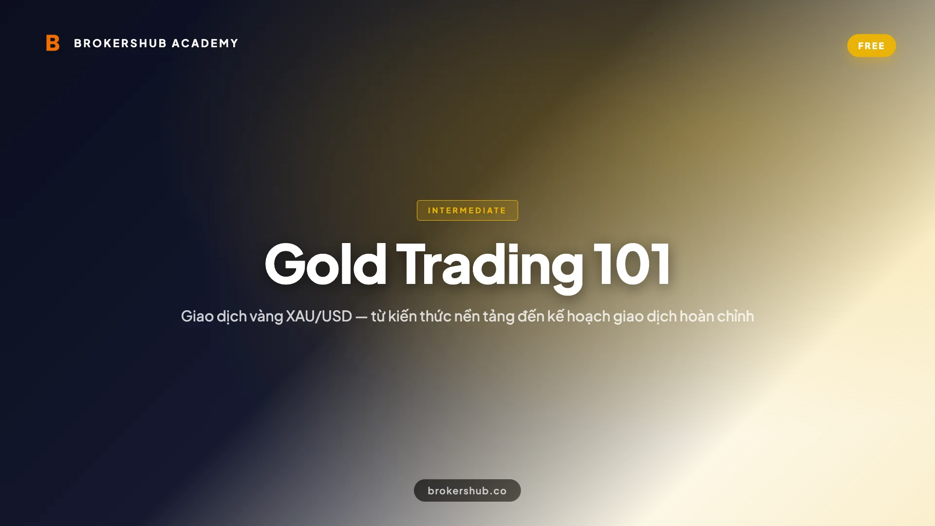 Gold Trading 101
